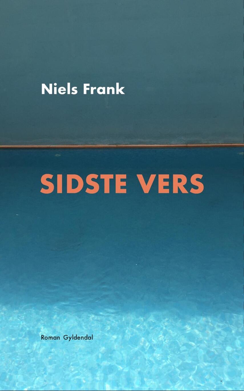 Niels Frank (f. 1963): Sidste vers : roman