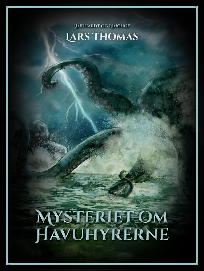 Lars Thomas: Mysteriet om havuhyrerne