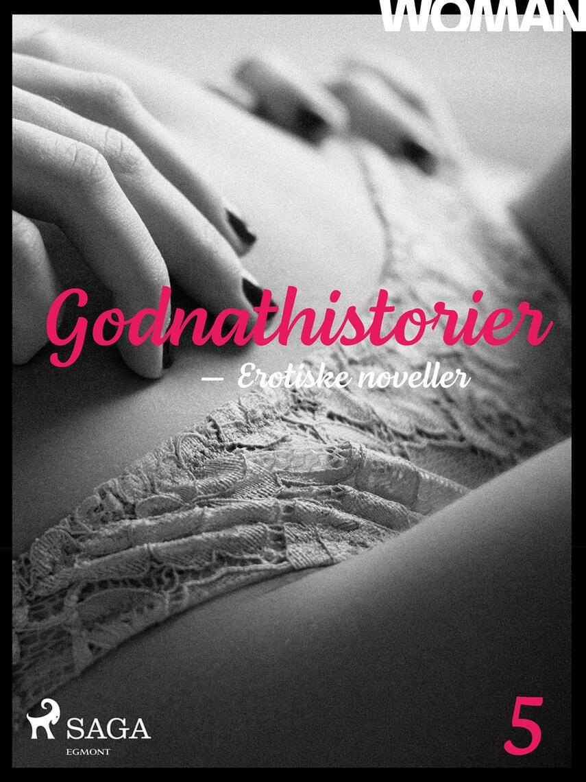 : Godnathistorier : erotiske noveller. 5