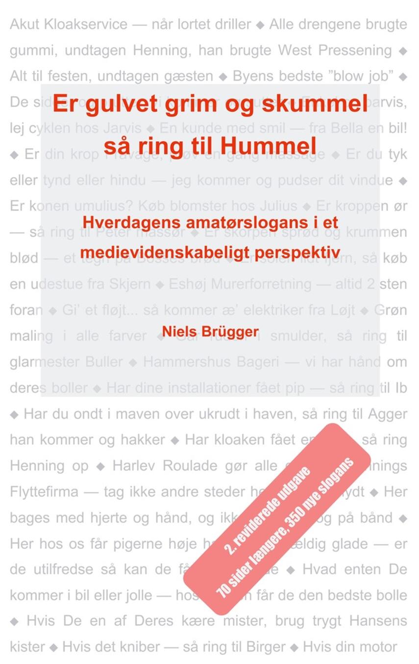 Niels Brügger: Er gulvet grim og skummel så ring til Hummel : hverdagens amatørslogans i et medievidenskabeligt perspektiv