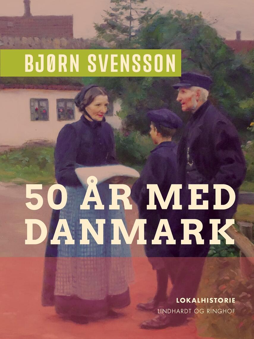 Bjørn Svensson: 50 år med Danmark