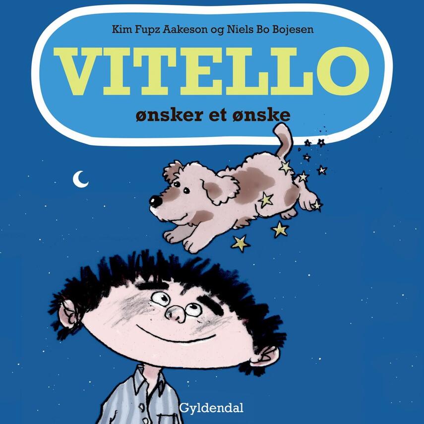Kim Fupz Aakeson: Vitello ønsker et ønske