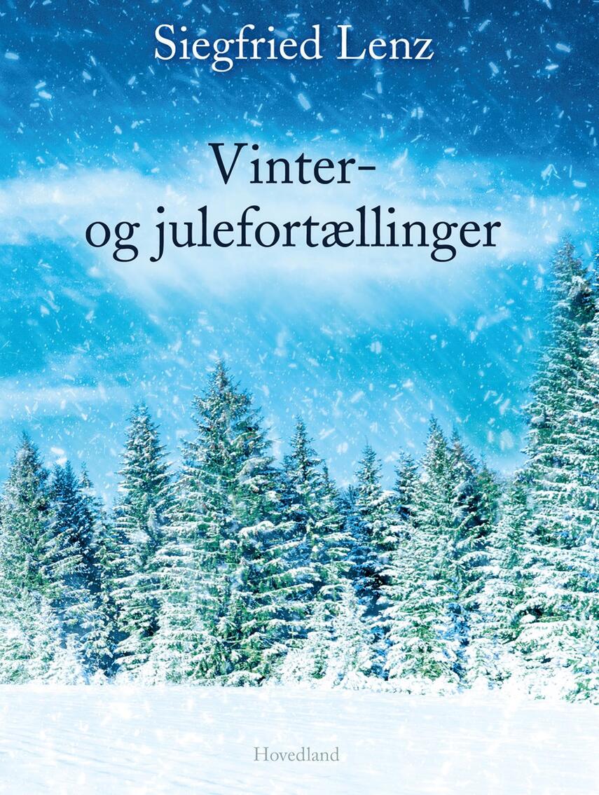 Siegfried Lenz: Vinter- og julefortællinger