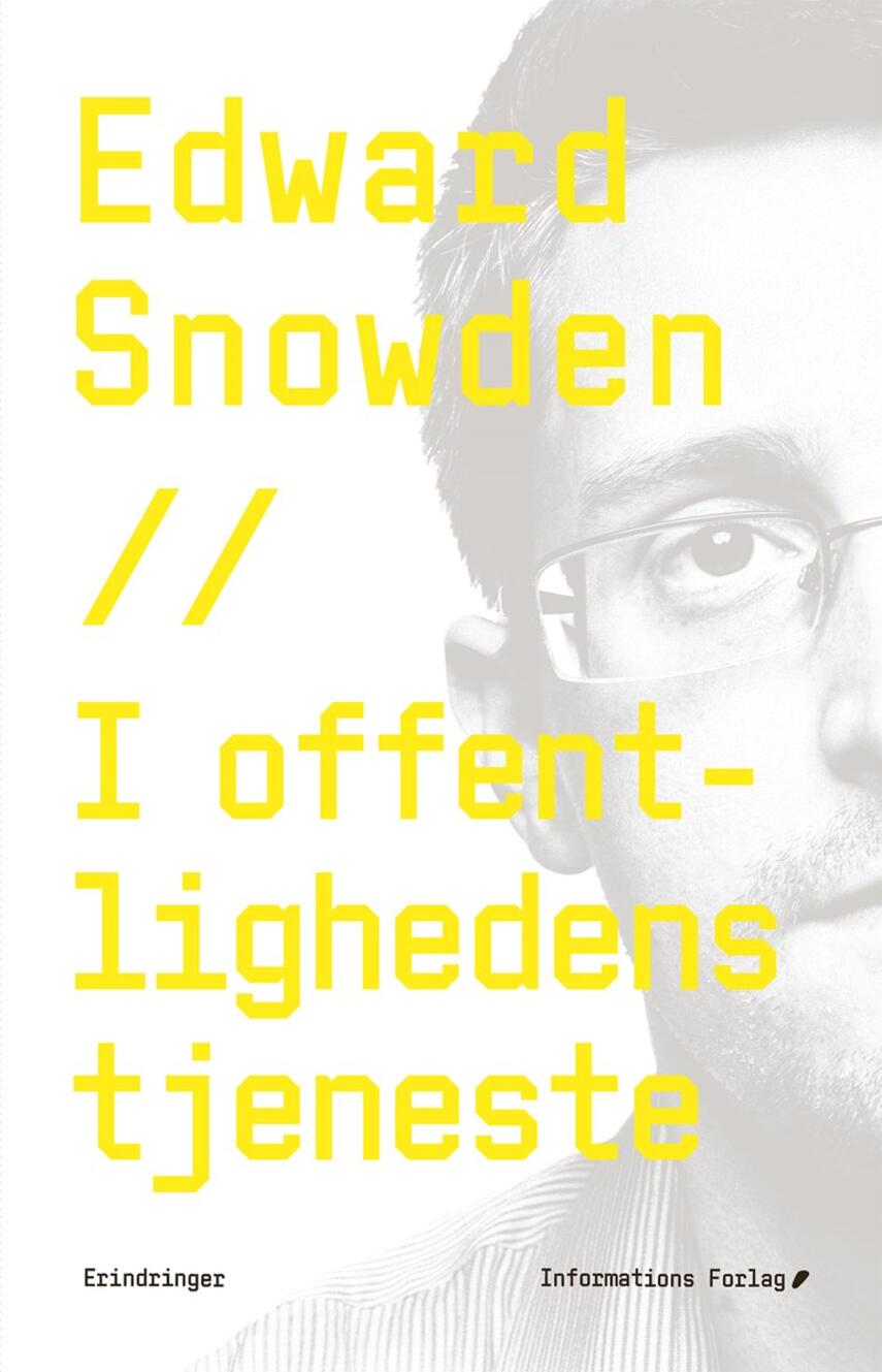 Edward Snowden: I offentlighedens tjeneste