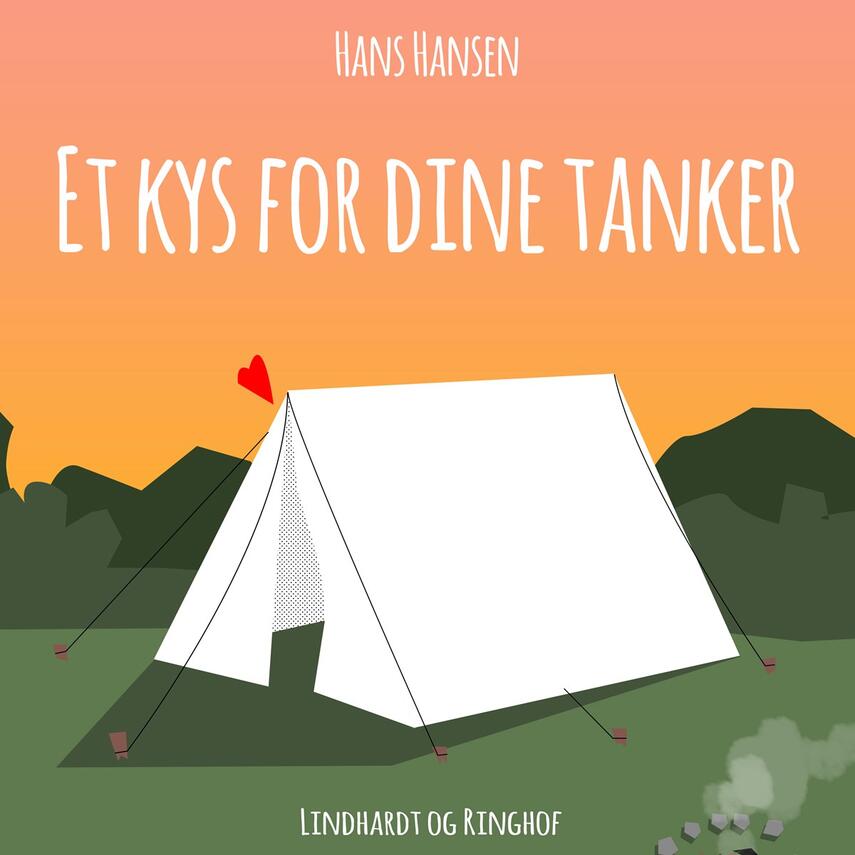 Hans Hansen (f. 1939): Et kys for dine tanker