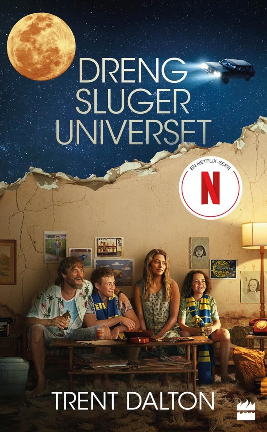 Trent Dalton: Dreng sluger universet : roman