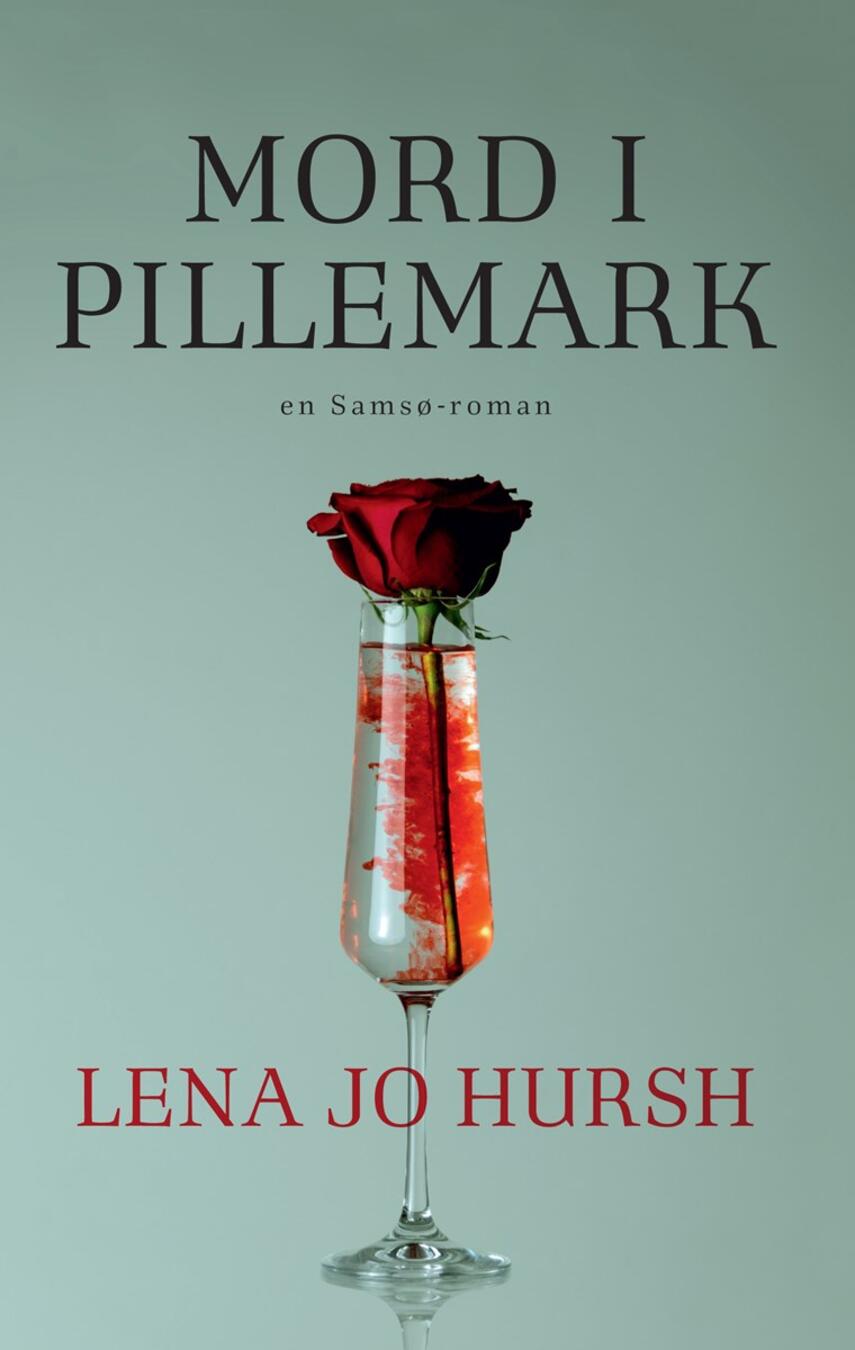 Lena Jo Hursh: Mord i Pillemark