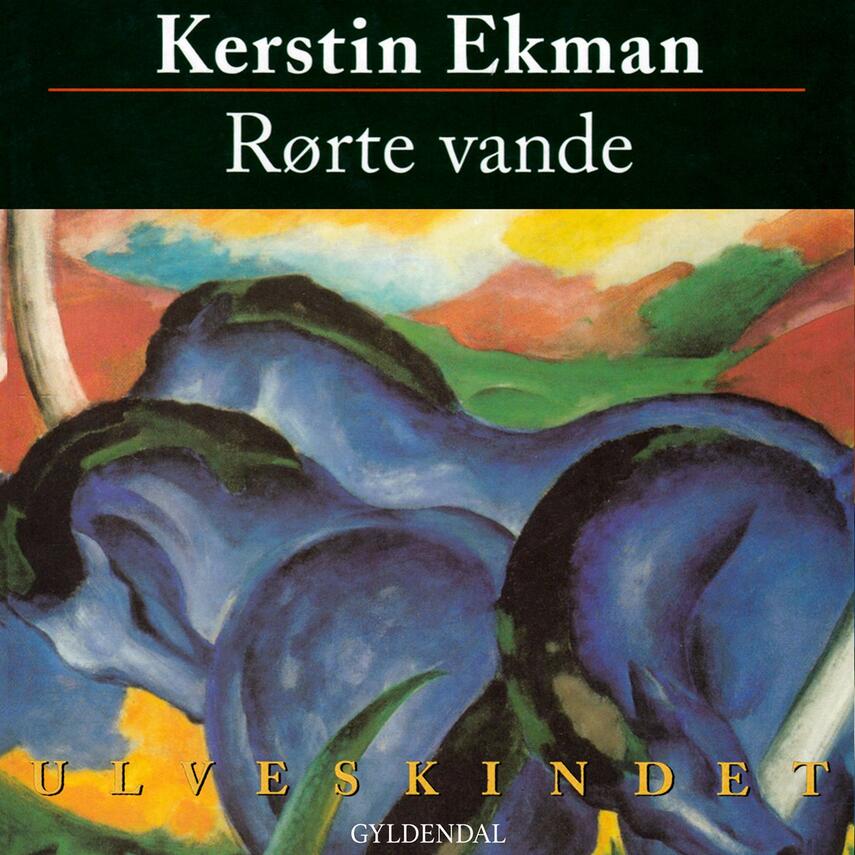 Kerstin Ekman: Rørte vande