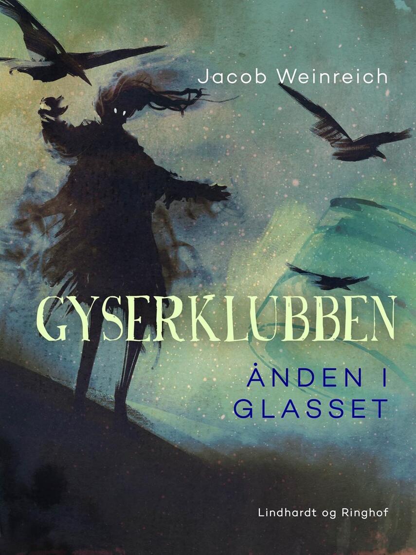 Jacob Weinreich: Ånden i glasset