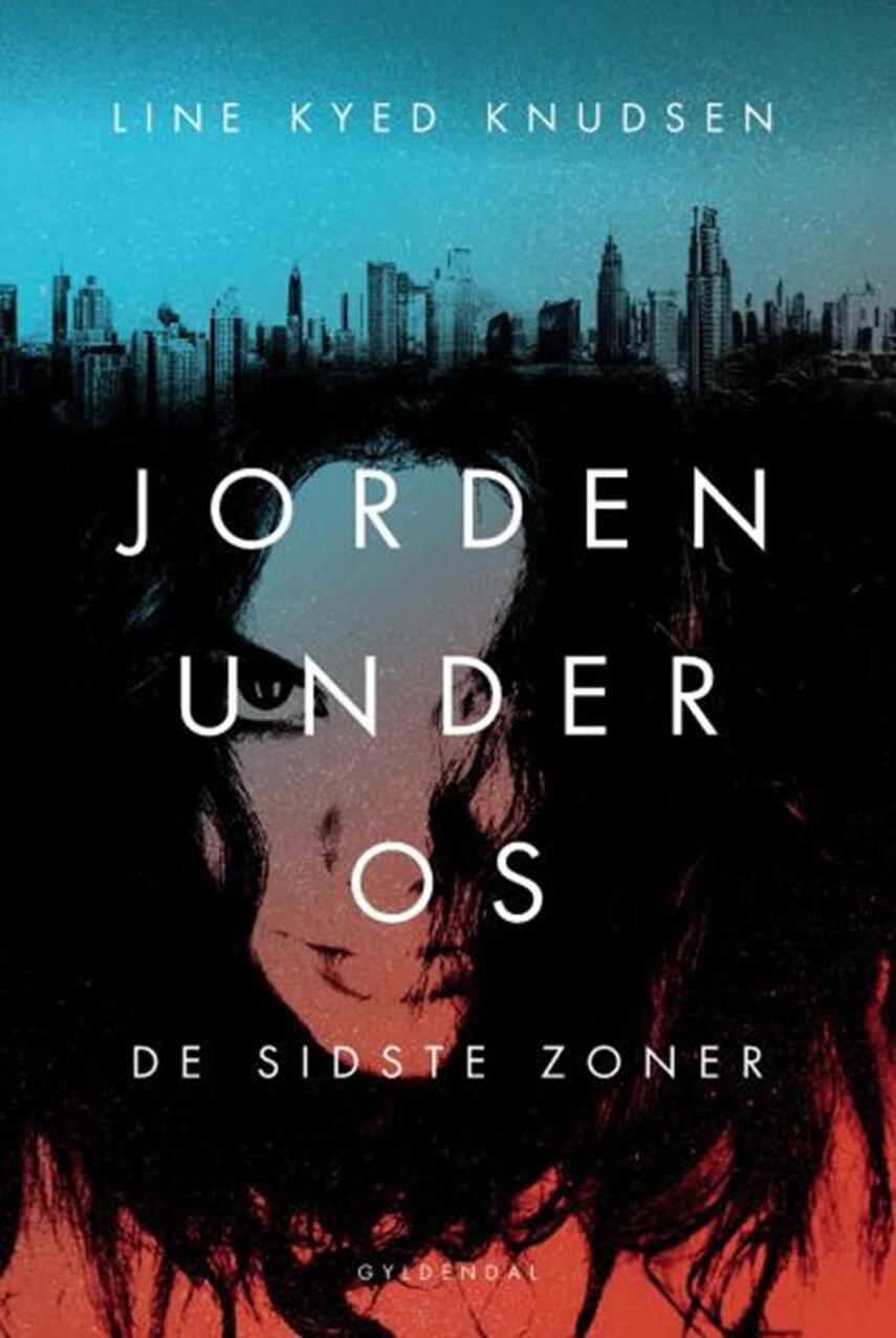 Line Kyed Knudsen: Jorden under os - de sidste zoner
