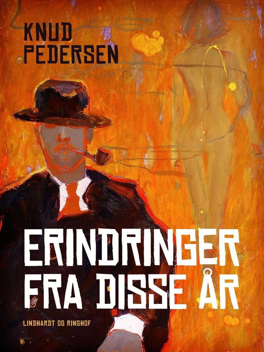 Knud Pedersen (f. 1925): Erindringer fra disse år