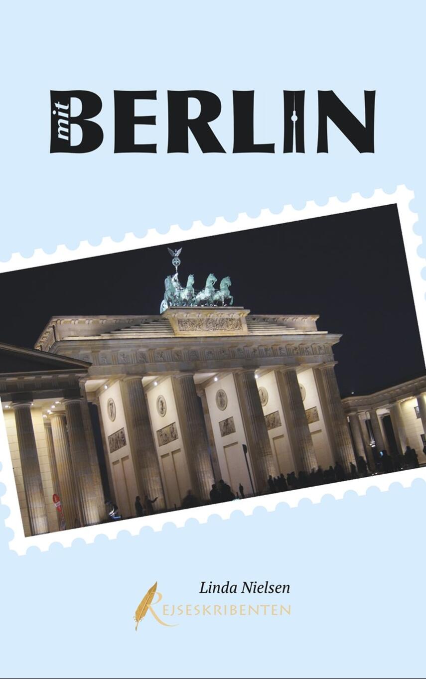 Linda Nielsen (f. 1975): Mit Berlin