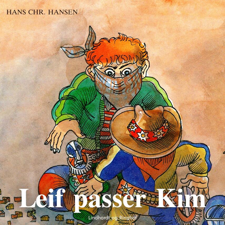 Hans Chr. Hansen (f. 1949): Leif passer Kim