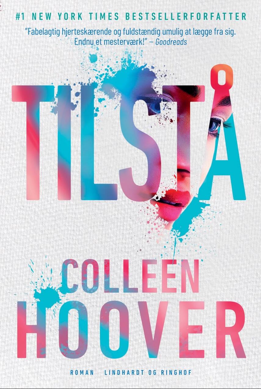Colleen Hoover: Tilstå : en roman