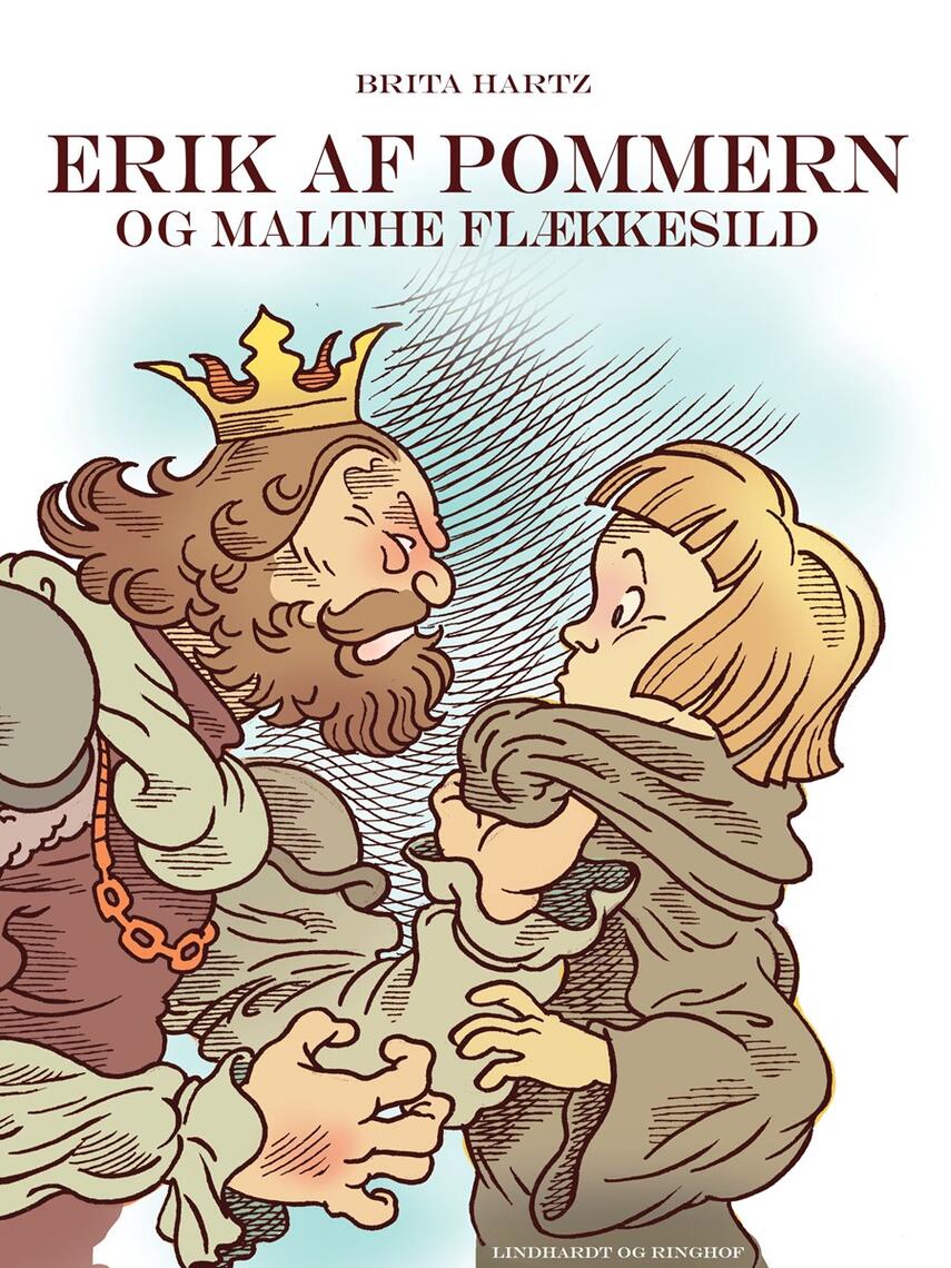 Brita Hartz: Erik af Pommern - og Malte Flækkesild
