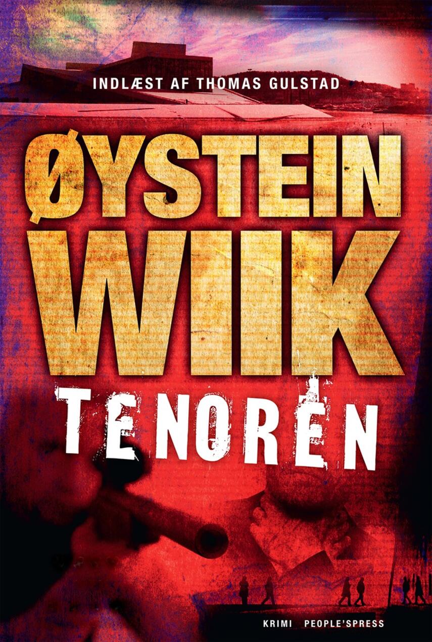 Øystein Wiik: Tenoren