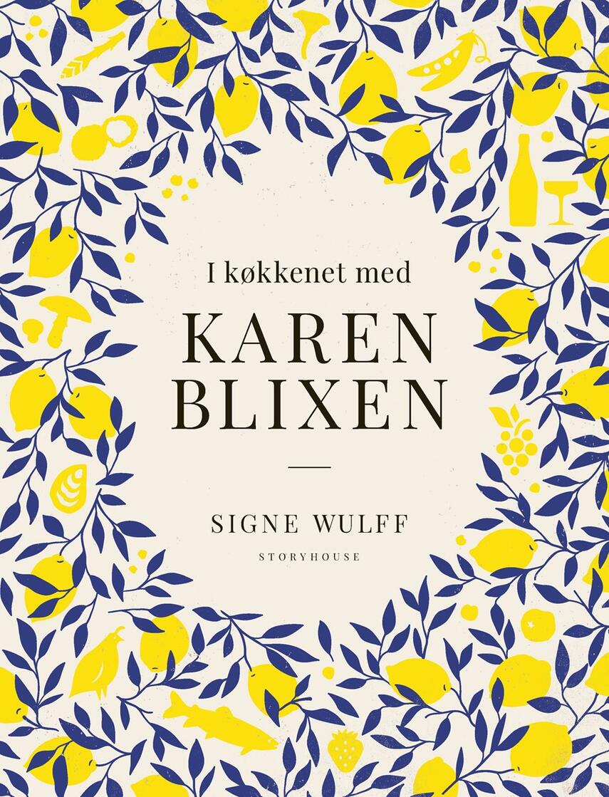 Signe Wulff: I køkkenet med Karen Blixen