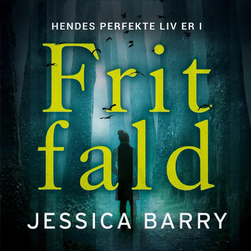 Jessica Barry: Frit fald