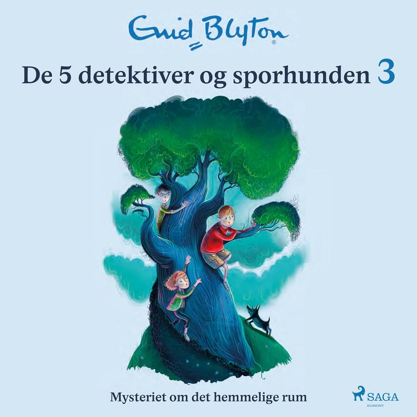 Enid Blyton: Mysteriet om det hemmelige rum