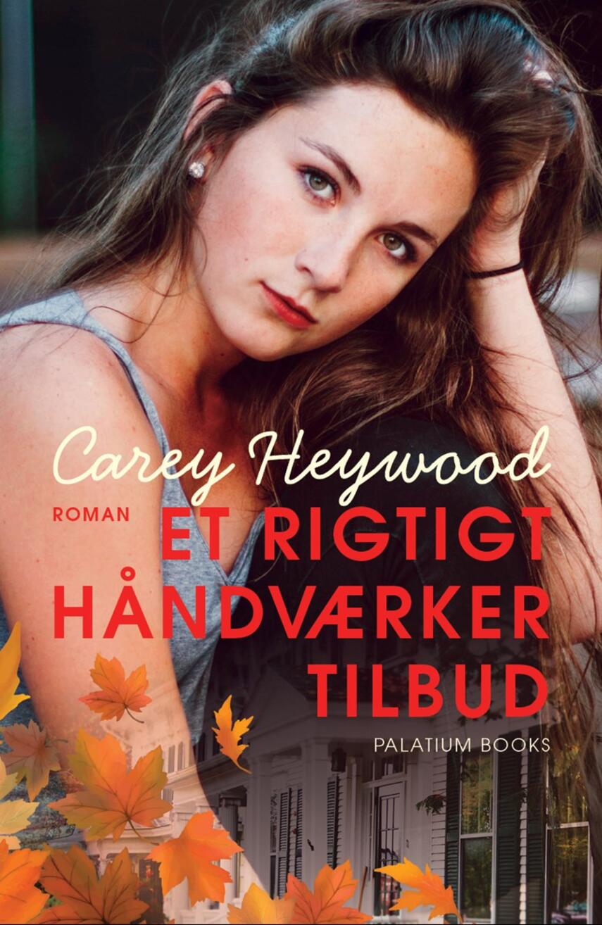 Carey Heywood: Et rigtigt håndværkertilbud : roman
