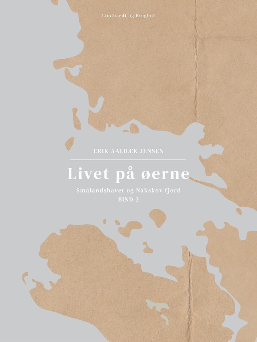 : Livet på øerne. Bind 2. Smålandshavet og Nakskov fjord