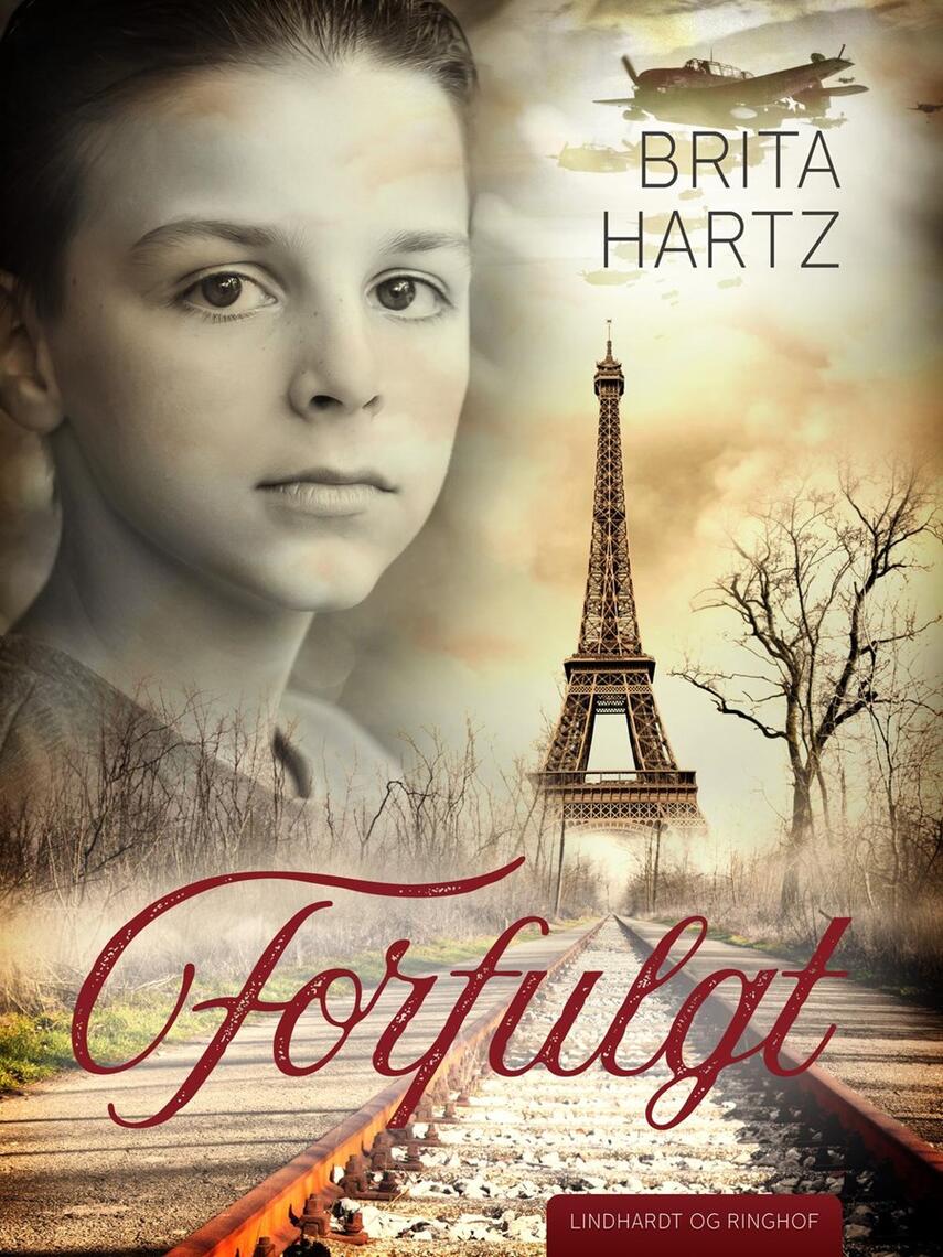 Brita Hartz: Forfulgt