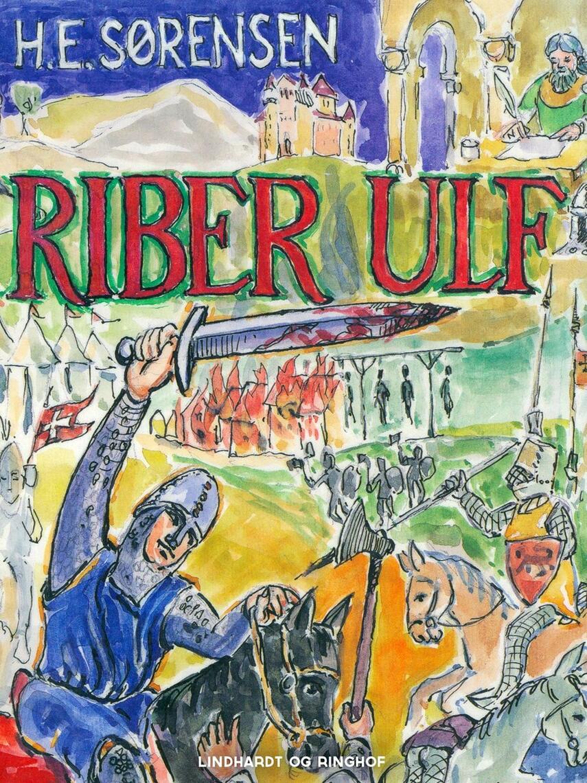 H. E. Sørensen (f. 1940): Riber Ulf : roman