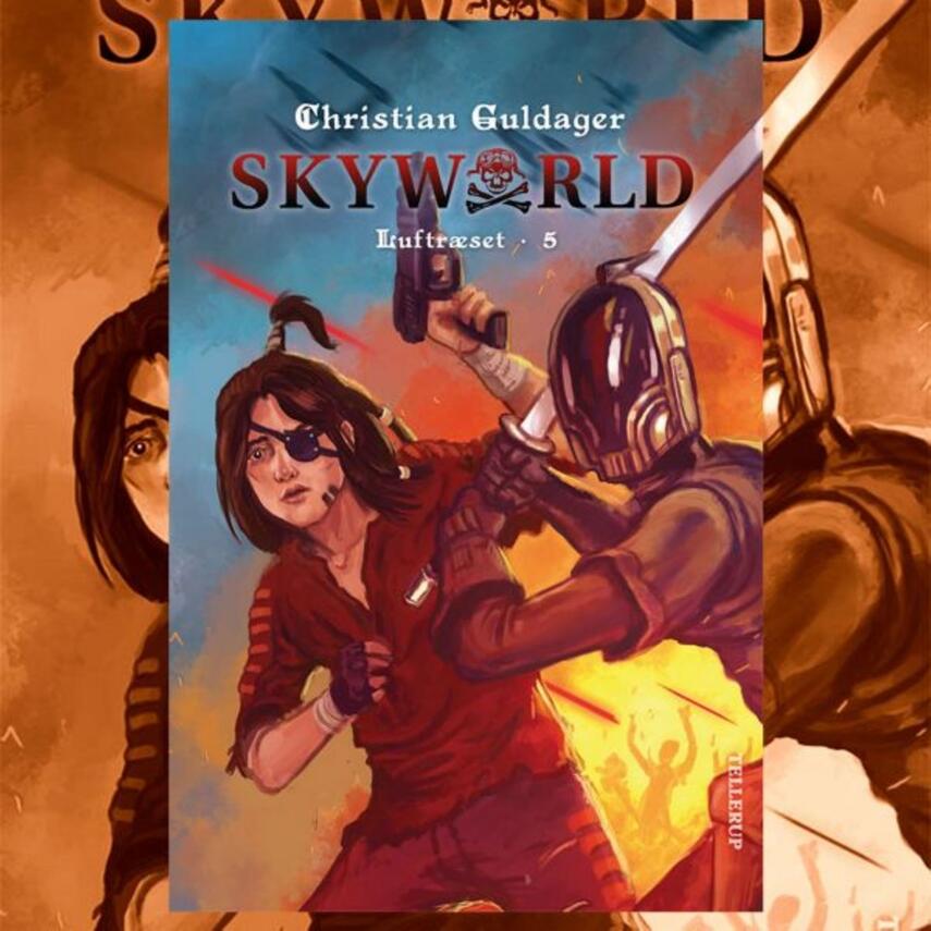 Christian Guldager: Skyworld. 5, Luftræset