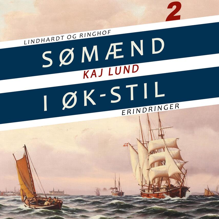 Kaj Lund (f. 1911): Sømænd i ØK-stil