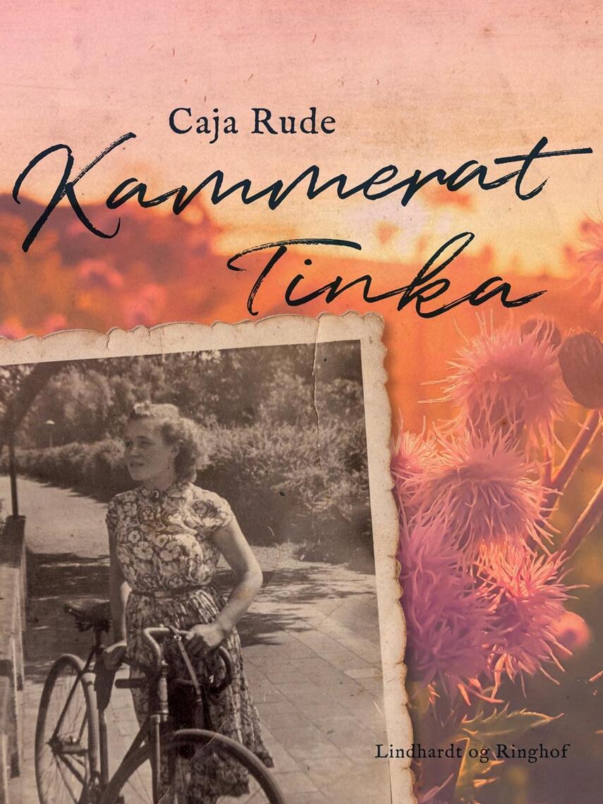 Caja Rude: Kammerat Tinka