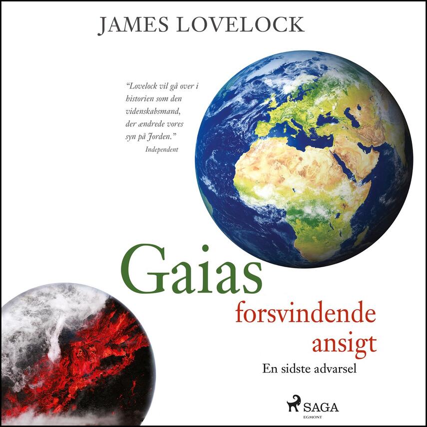 J. E. Lovelock: Gaias forsvindende ansigt : en sidste advarsel