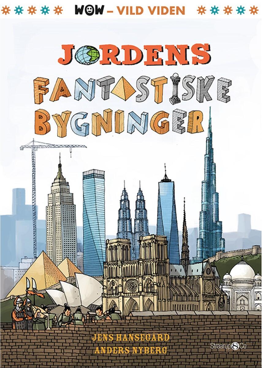 Jens Hansegård: Jordens fantastiske bygninger