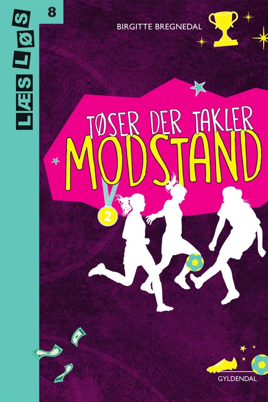 Birgitte Bregnedal: Tøser der takler modstand