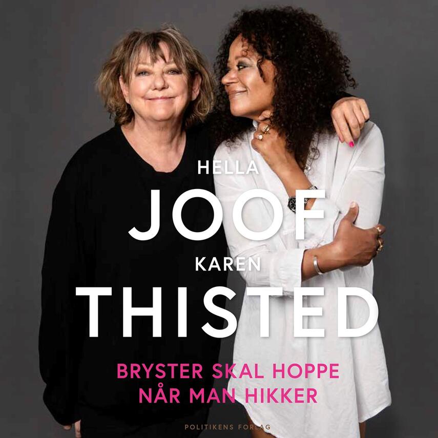 Hella Joof, Karen Thisted (f. 1946): Bryster skal hoppe når man hikker