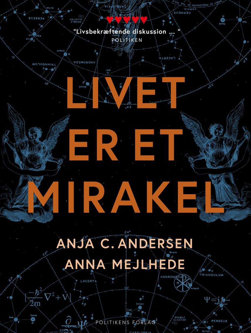 Anna Mejlhede, Anja C. Andersen: Livet er et mirakel