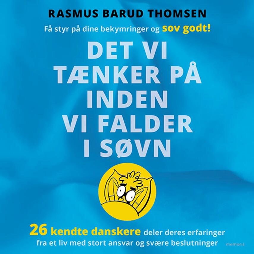 Rasmus Barud Thomsen: Det vi tænker på inden vi falder i søvn