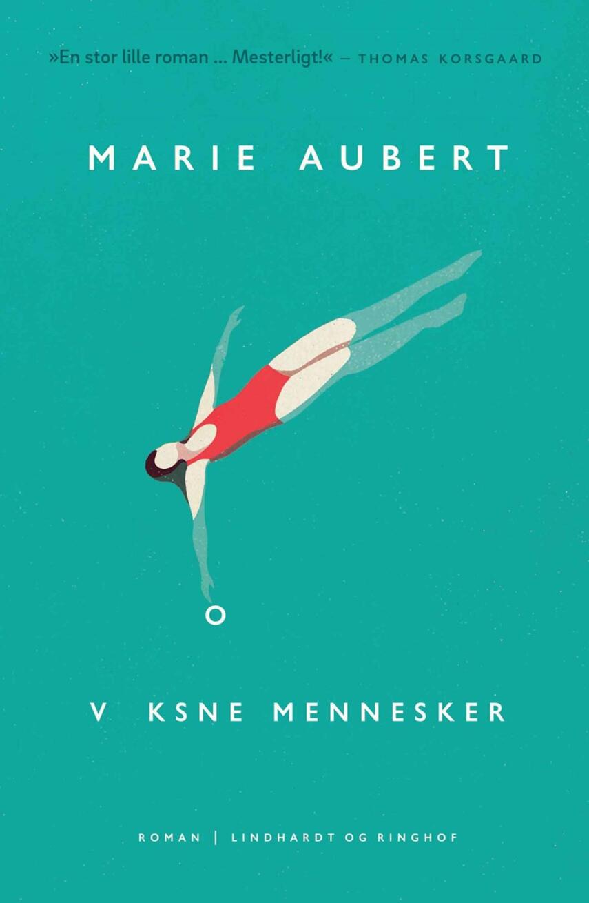 Marie Aubert: Voksne mennesker