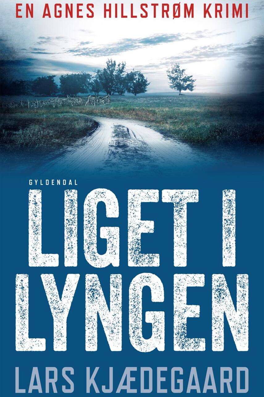 Lars Kjædegaard: Liget i lyngen