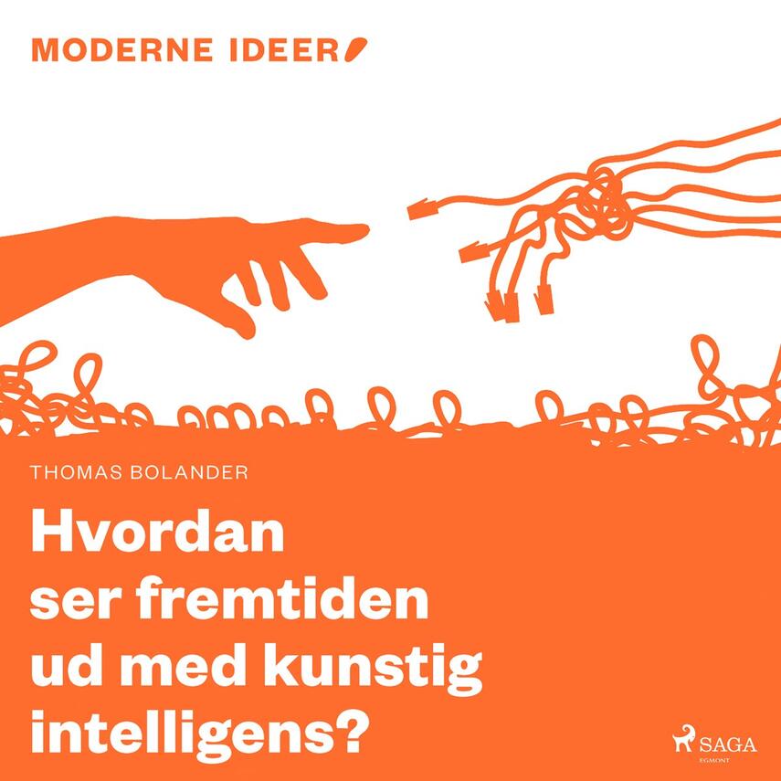 Thomas Bolander: Hvordan ser fremtiden ud med kunstig intelligens?