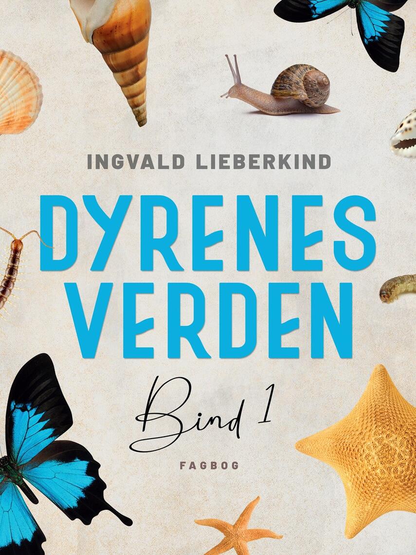: Dyrenes verden. Bind 1