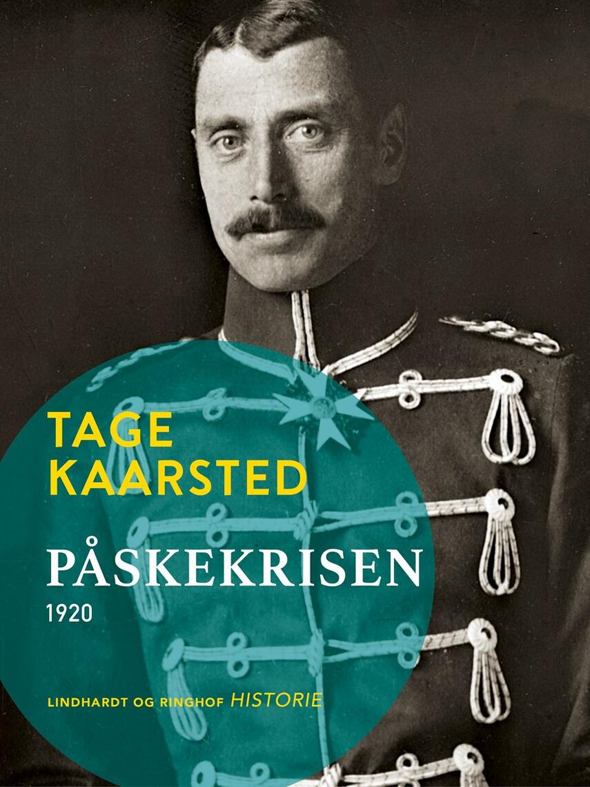 Tage Kaarsted: Påskekrisen 1920