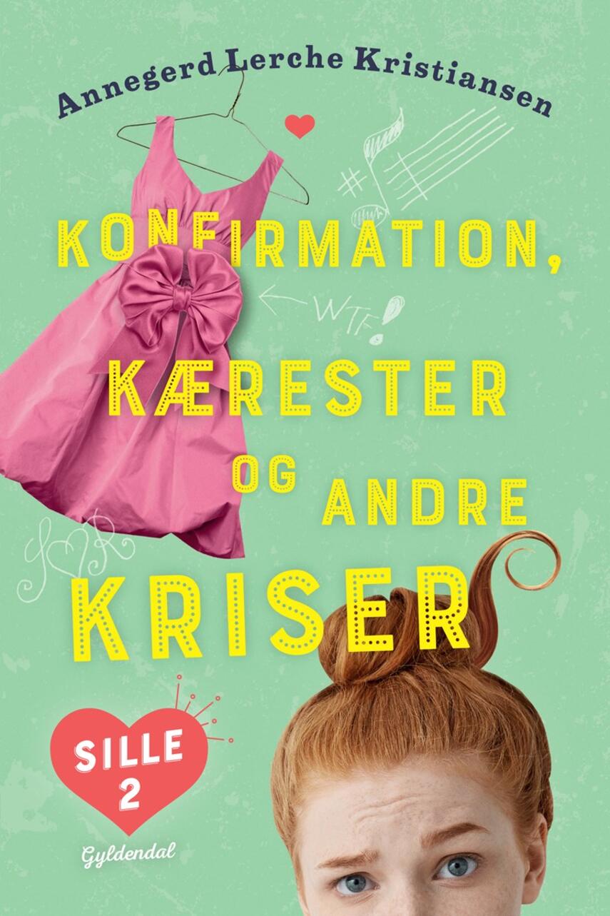 Annegerd Lerche Kristiansen: Konfirmation, kærester og andre kriser