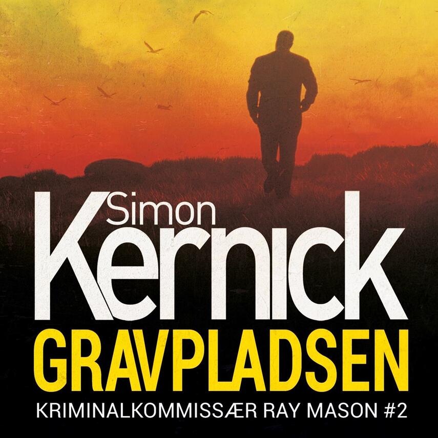 Simon Kernick: Gravpladsen