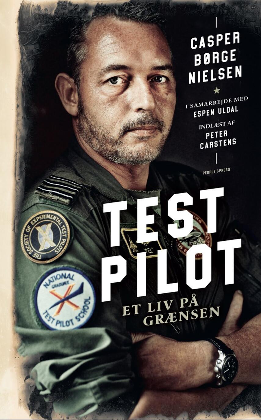 Casper Børge Nielsen: Testpilot : et liv på grænsen