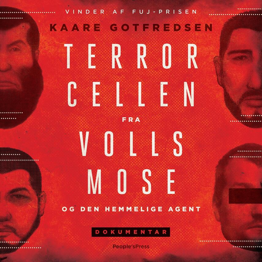 Kaare Gotfredsen: Terrorcellen fra Vollsmose - og den hemmelige agent