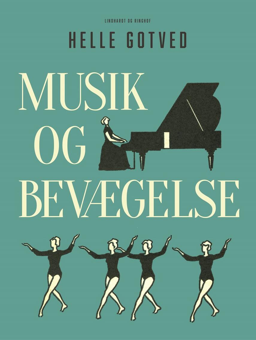 Helle Gotved: Musik og bevægelse
