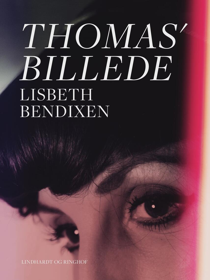 Lisbeth Bendixen: Thomas' billede