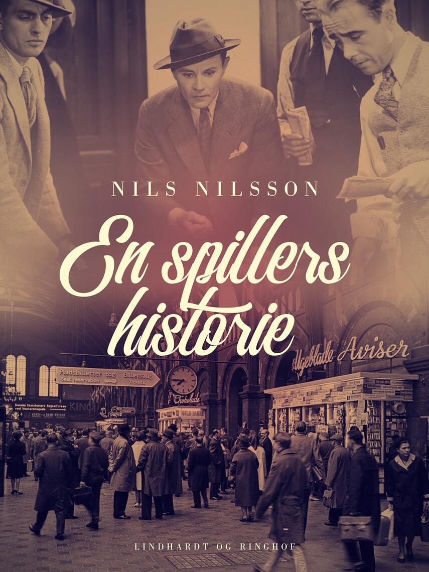 Nils Nilsson (f. 1897): En spillers historie