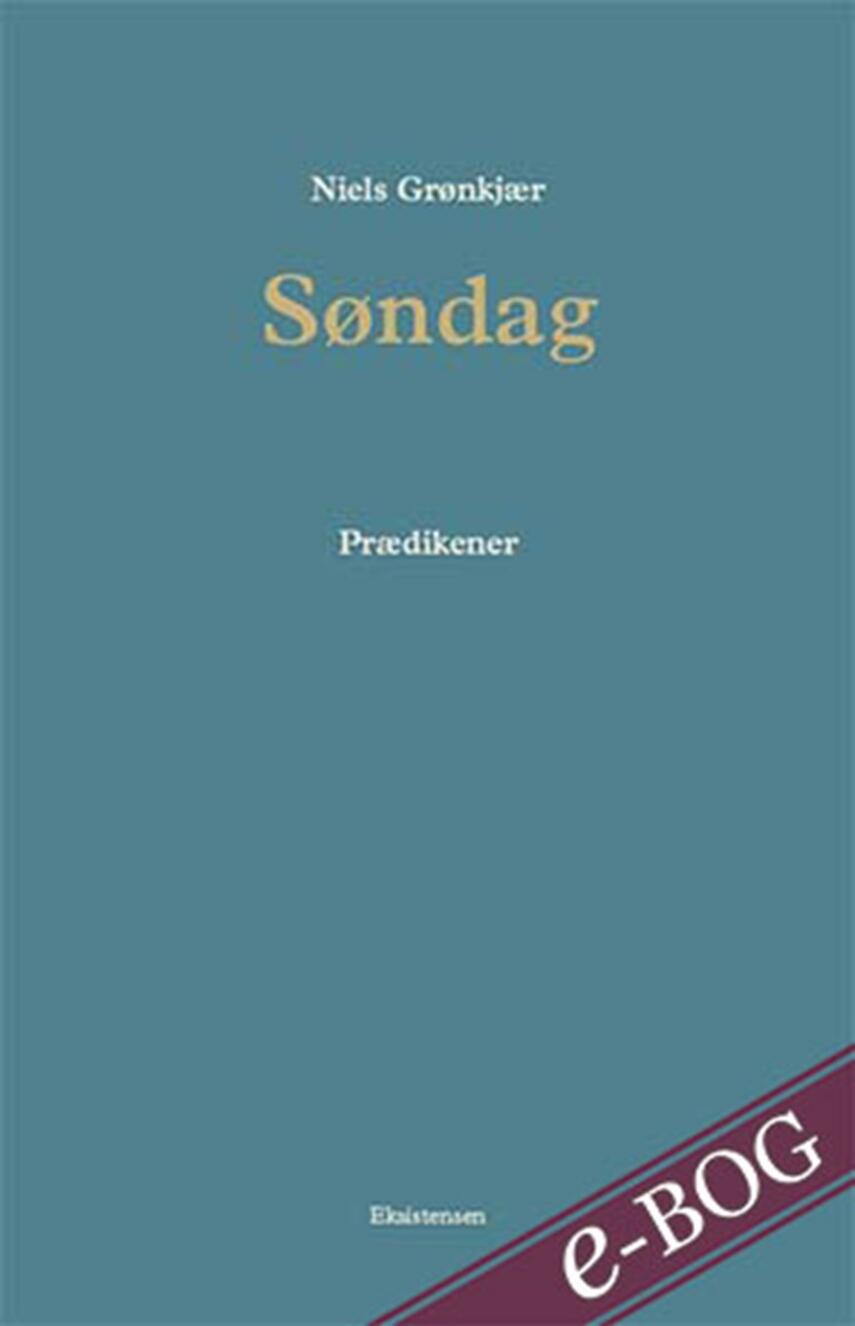 Niels Grønkjær: Søndag : prædikener