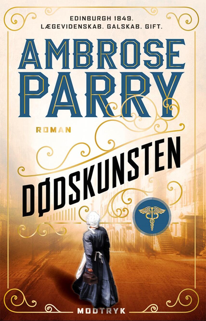 Ambrose Parry: Dødskunsten : roman